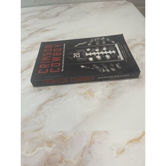 Crimson Cowboy Alabama Sherman Williams Signed 1st Ed PB Book Dallas Cowboys NFL - Picture 7 of 14